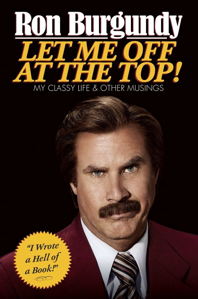 Let Me Off at the Top!: My Classy Life and Other Musings,New