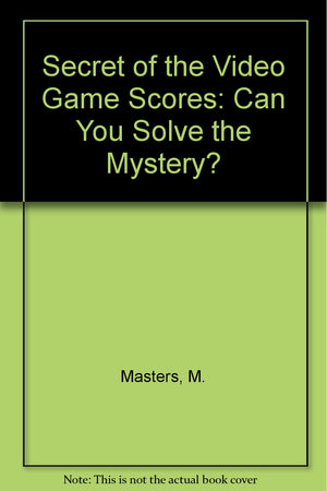 Secret of the Video Game Scores (Can You Solve the Mystery?),Used