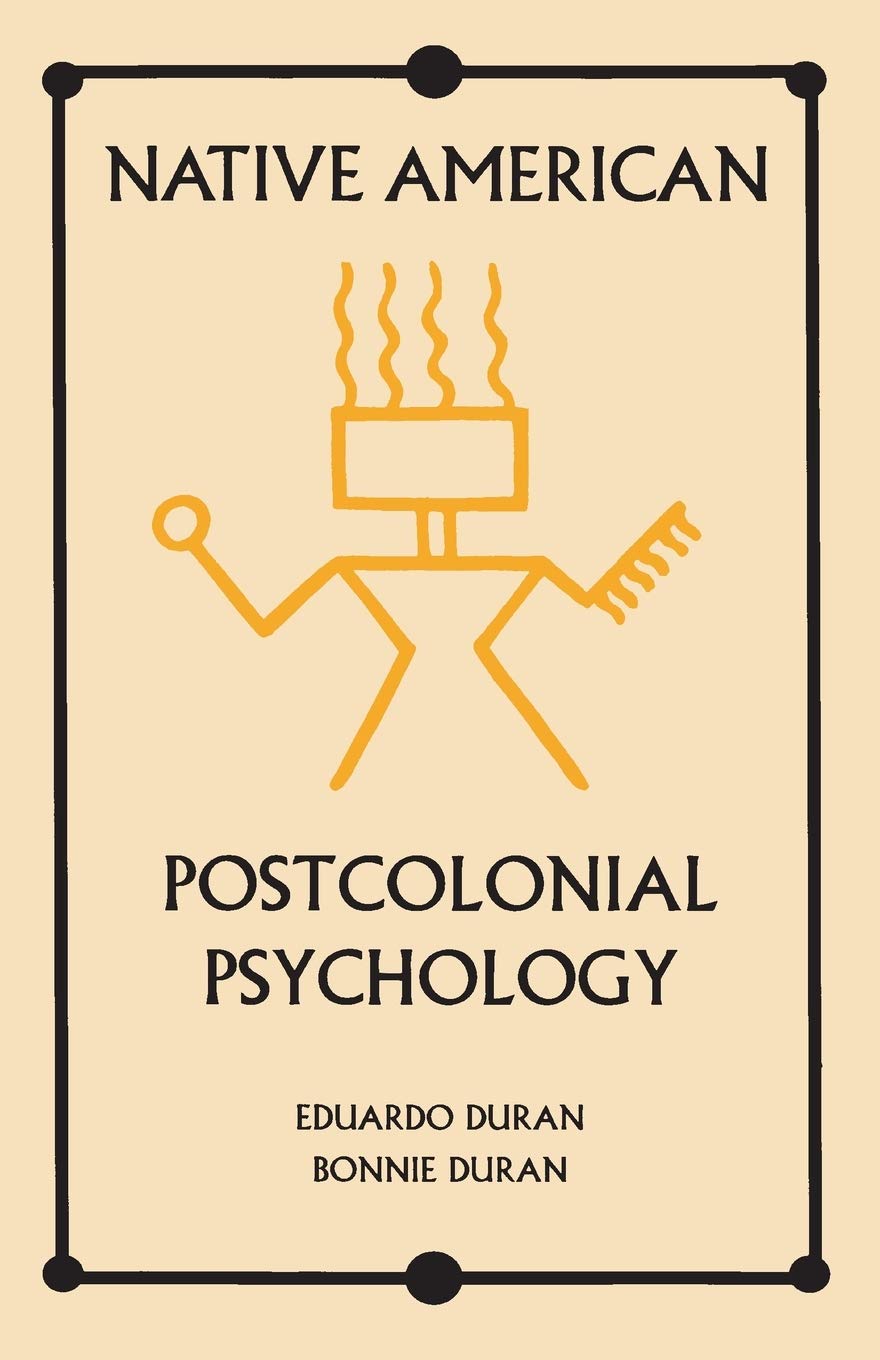 Native American Postcolonial Psychology,Used