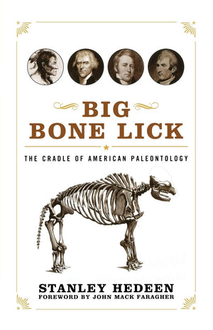 Big Bone Lick: The Cradle Of American Paleontology,Used