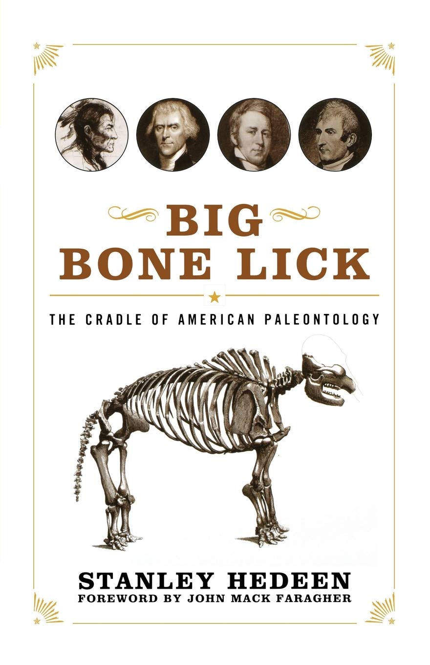 Big Bone Lick: The Cradle Of American Paleontology,Used