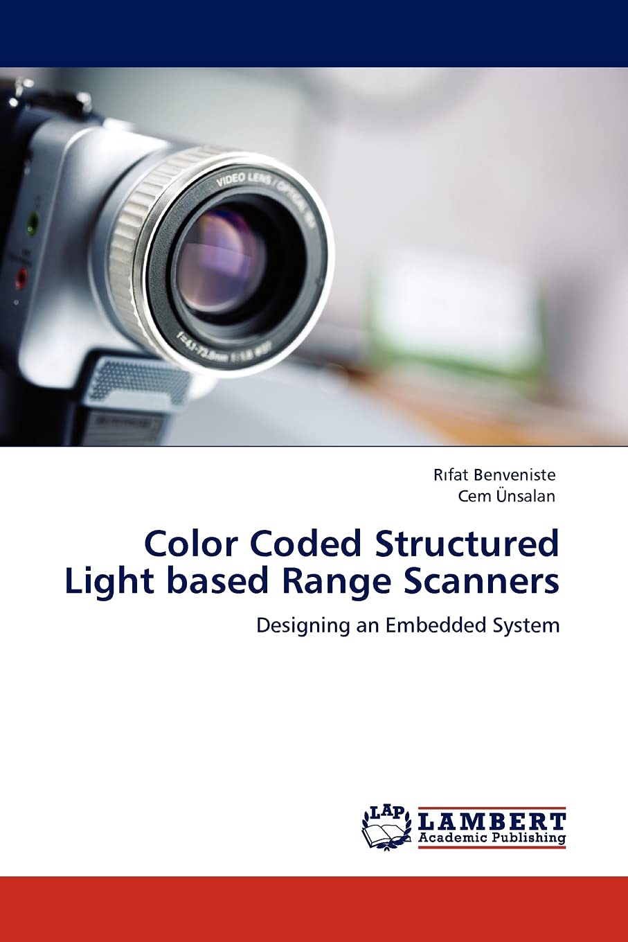 Color Coded Structured Light based Range Scanners: Designing an Embedded System,Used
