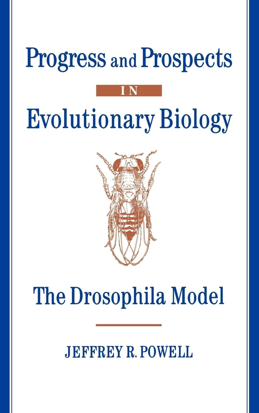 Progress and Prospects in Evolutionary Biology: The Drosophila Model (Oxford Series in Ecology & Evolution),Used