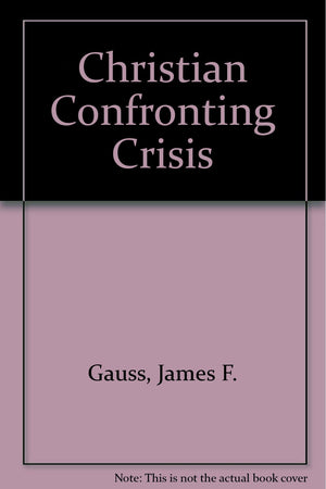 Christians Confronting Crisis with Book,Used