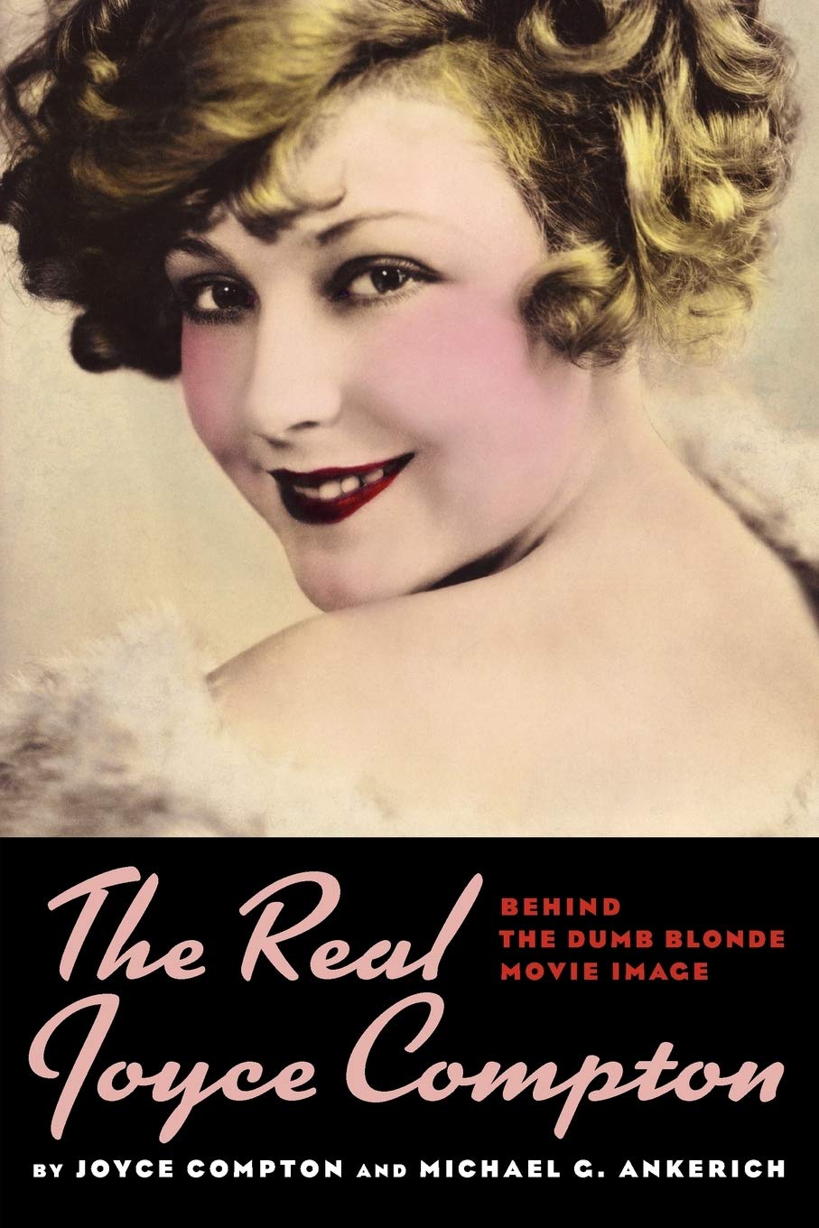 The Real Joyce Compton: Behind the Dumb Blonde Movie Image,New