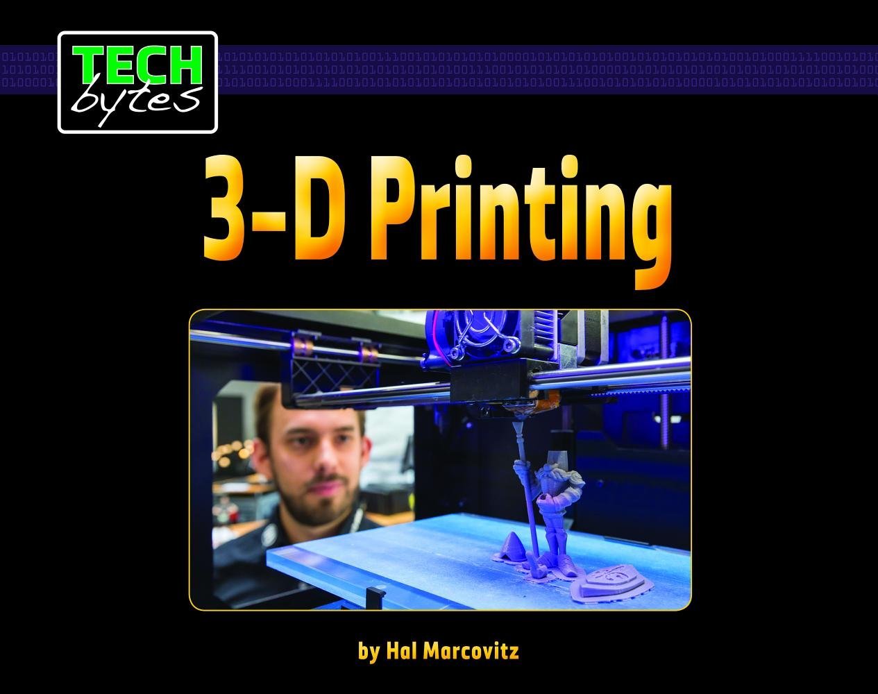 3D Printing (Tech Bytes),Used