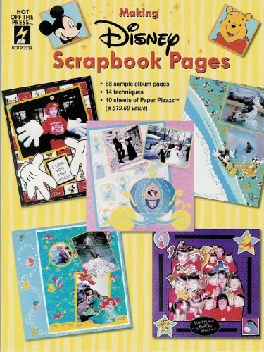Making Disney Scrapbook Pages (Hot Off the Press),New