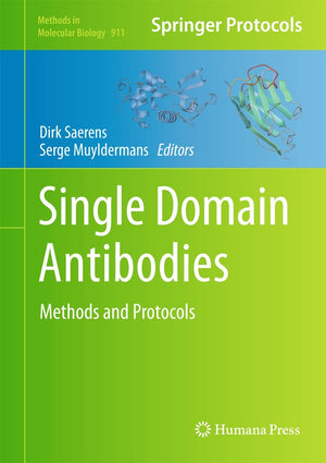 Single Domain Antibodies: Methods And Protocols (Methods In Molecular Biology, 911),Used