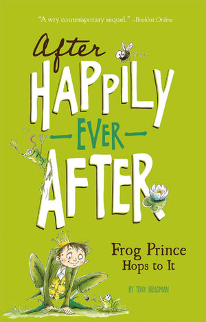 The Frog Prince Hops to It (After Happily Ever After),Used