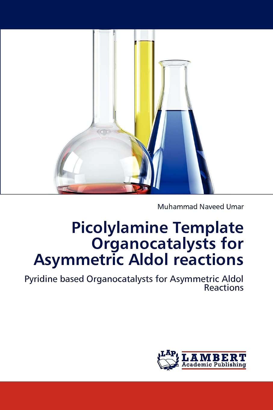 Picolylamine Template Organocatalysts for Asymmetric Aldol reactions: Pyridine based Organocatalysts for Asymmetric Aldol Reacti,Used