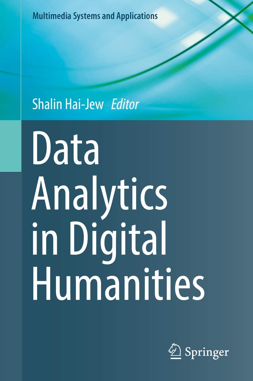 Data Analytics in Digital Humanities (Multimedia Systems and Applications),Used