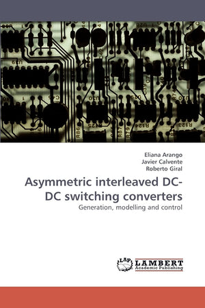 Asymmetric interleaved DCDC switching converters: Generation, modelling and control,Used