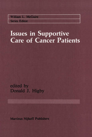 Issues in Supportive Care of Cancer Patients (Cancer Treatment and Research, 30),Used