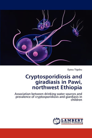 Cryptosporidiosis and giradiasis in Pawi, northwest Ethiopia: Association between drinking water sources and prevalence of crypt,Used