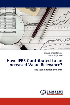 Have IFRS Contributed to an Increased ValueRelevance?: The Scandinavian Evidence,Used