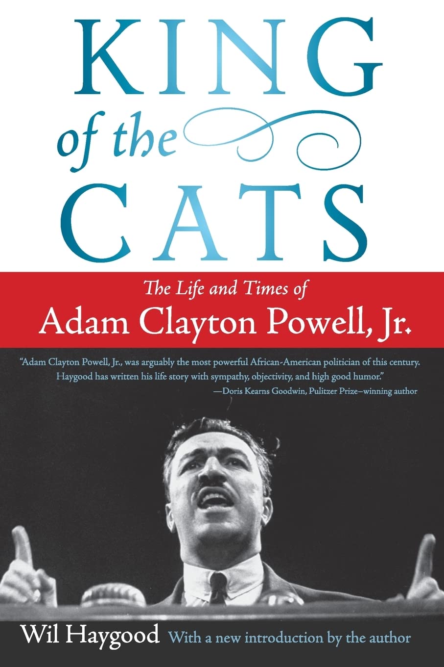 King of the Cats: The Life and Times of Adam Clayton Powell, Jr.,Used