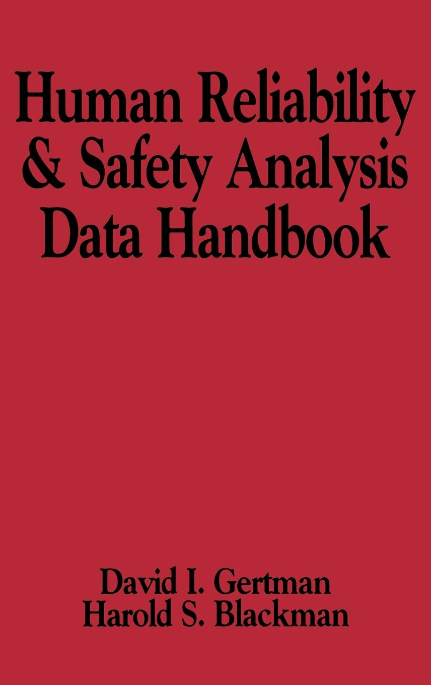 Human Reliability And Safety Analysis Data Handbook