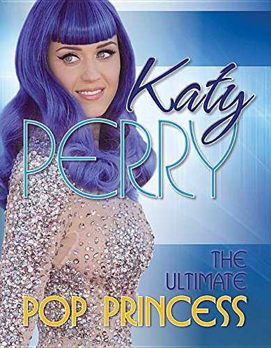 Katy Perry: The Ultimate Pop Princess (Pop Icons),Used