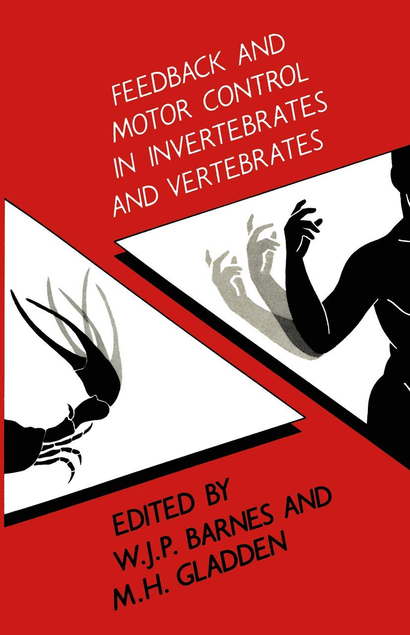 Feedback and Motor Control in Invertebrates and Vertebrates,Used