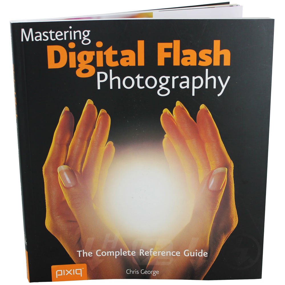 Mastering Digital Flash Photography: The Complete Reference Guide (A Lark Photography Book),Used