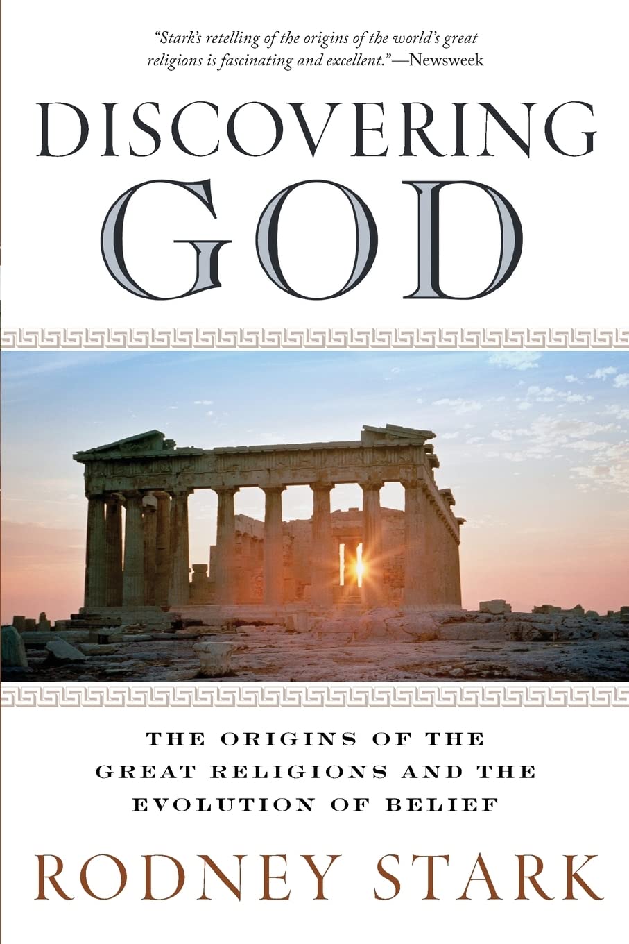 Discovering God: The Origins Of The Great Religions And The Evolution Of Belief,Used