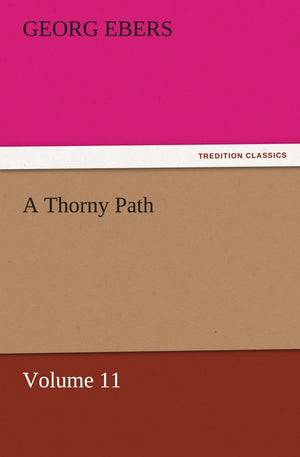 A Thorny Path  Volume 11,Used