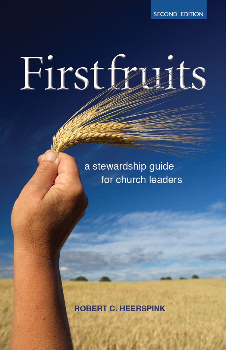 Firstfruits: A Stewardship Guide for Church Leaders,Used