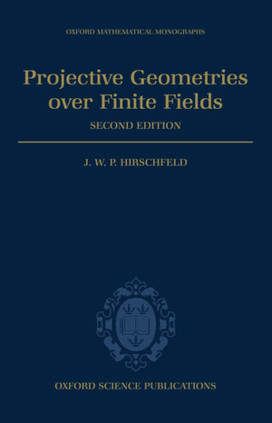 Projective Geometries over Finite Fields (Oxford Mathematical Monographs),Used