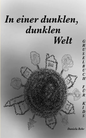 In einer dunklen, dunklen Welt: Gespenster  Buch fr Kinder (German Edition),Used