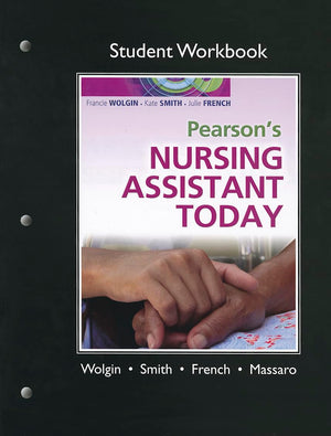 Student Workbook for Pearson's Nursing Assistant Today,Used
