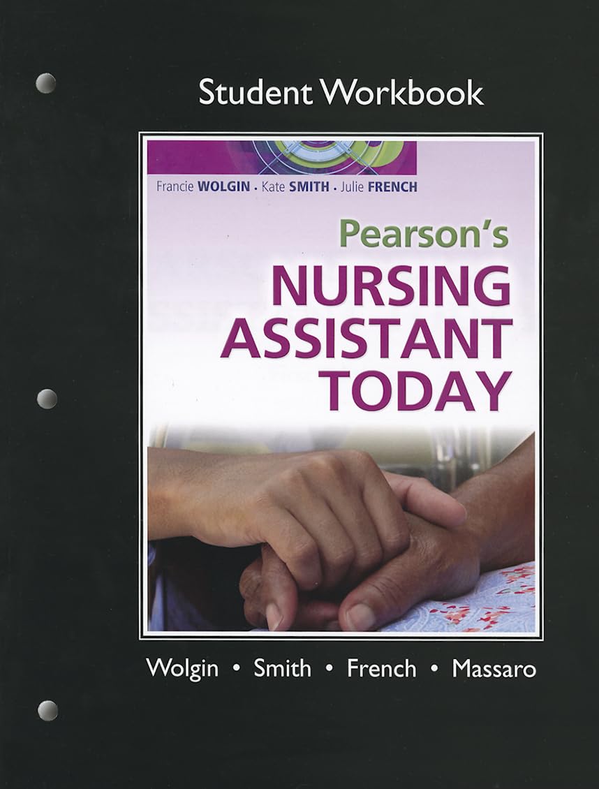 Student Workbook for Pearson's Nursing Assistant Today,Used