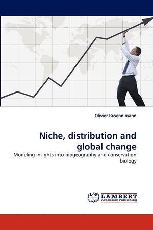 Niche, distribution and global change: Modeling insights into biogeography and conservation biology,Used
