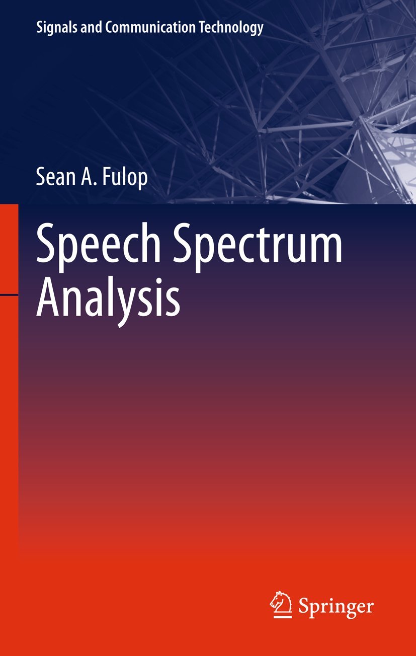 Speech Spectrum Analysis (Signals and Communication Technology),Used