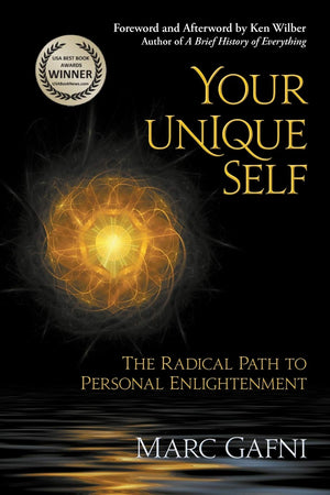 Your Unique Self: The Radical Path to Personal Enlightenment,Used