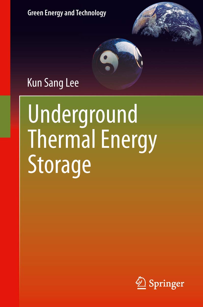 Underground Thermal Energy Storage (Green Energy And Technology),Used