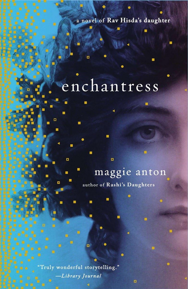 Enchantress: A Novel of Rav Hisda's Daughter (Rav Hisda's Daughter Series),Used