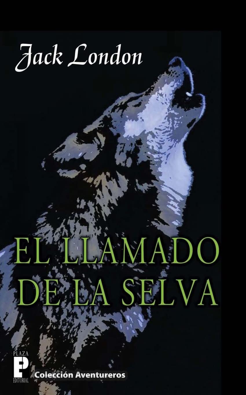 El Llamado De La Selva (Spanish Edition),Used