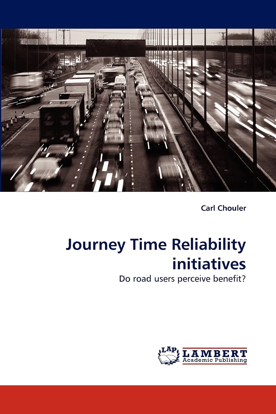 Journey Time Reliability initiatives: Do road users perceive benefit?,Used