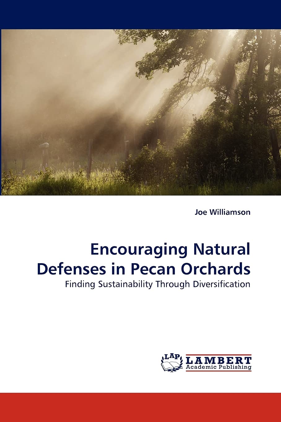 Encouraging Natural Defenses in Pecan Orchards: Finding Sustainability Through Diversification,Used