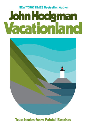 Vacationland: True Stories from Painful Beaches,Used