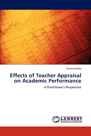 Effects of Teacher Appraisal on Academic Performance: A Practitioner's Perspective,Used
