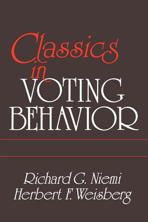 Classics in Voting Behavior,New