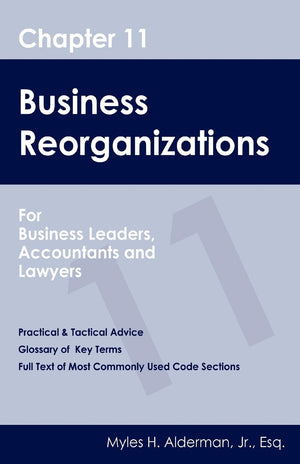 Chapter 11 Business Reorganizations: For Business Leaders, Accountants And Lawyers,Used