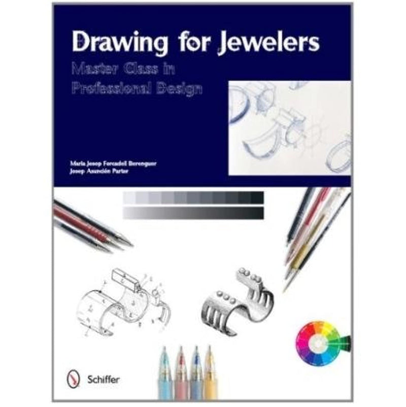 Drawing for Jewelers: Master Class in Professional Design (Master Classes in Professional Design),New