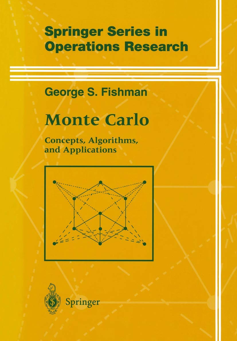 Monte Carlo: Concepts, Algorithms, and Applications (Springer Series in Operations Research and Financial Engineering),Used