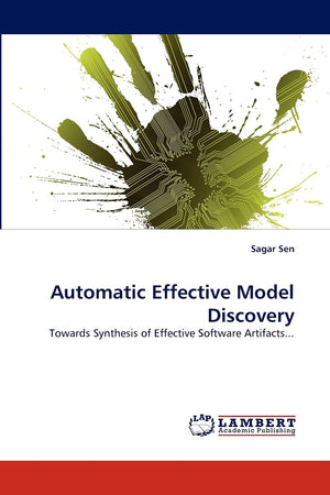 Automatic Effective Model Discovery: Towards Synthesis of Effective Software Artifacts...,Used