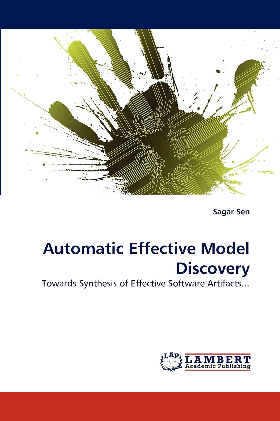 Automatic Effective Model Discovery: Towards Synthesis of Effective Software Artifacts...,Used
