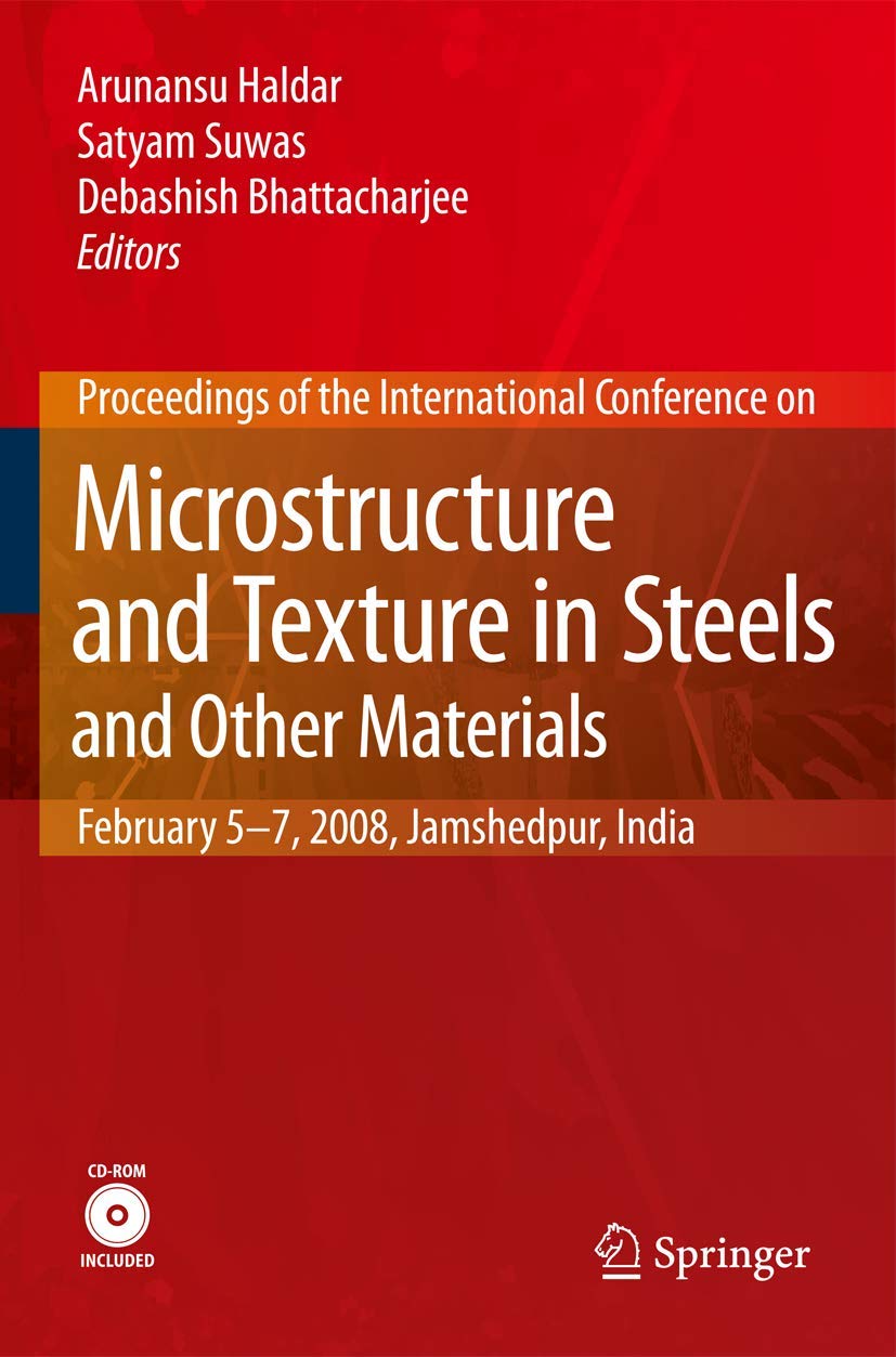 Microstructure and Texture in Steels: and Other Materials,New