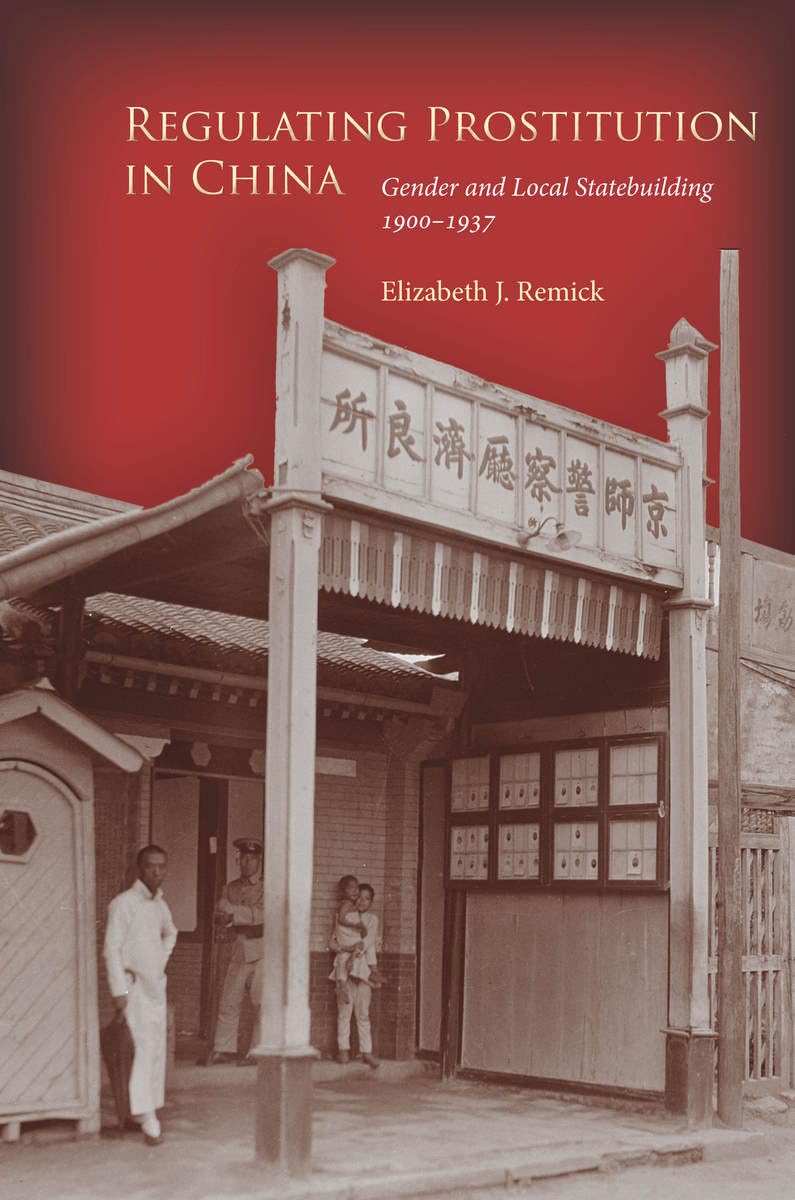 Regulating Prostitution In China: Gender And Local Statebuilding, 19001937,Used