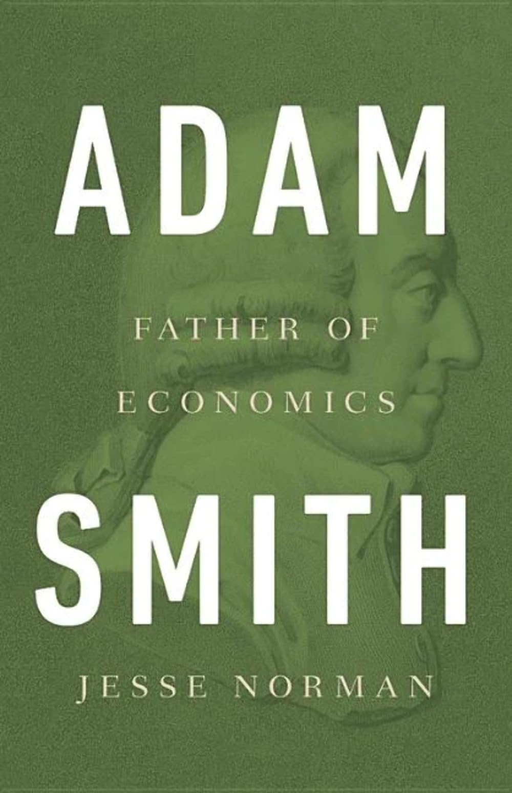 Adam Smith: Father Of Economics